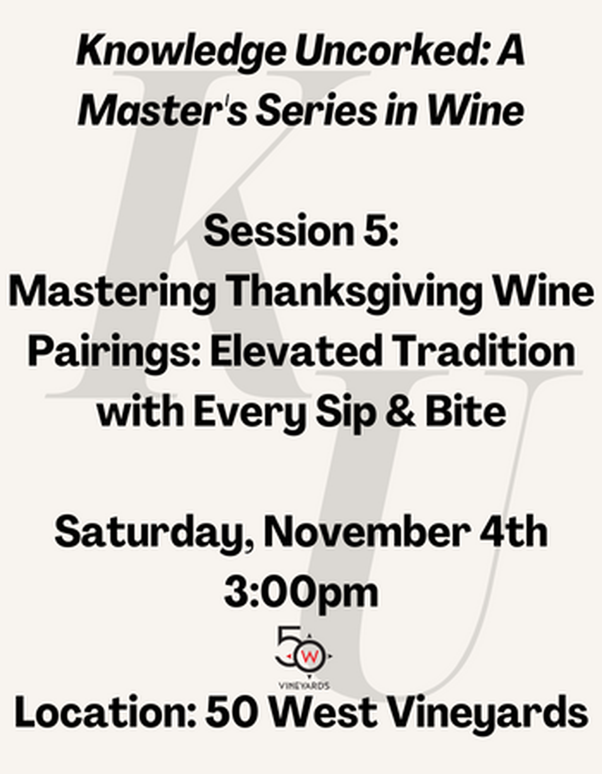 Mastering Thanksgiving Wine Pairings: Elevated Tradition with Every Sip & Bite (3:00pm)