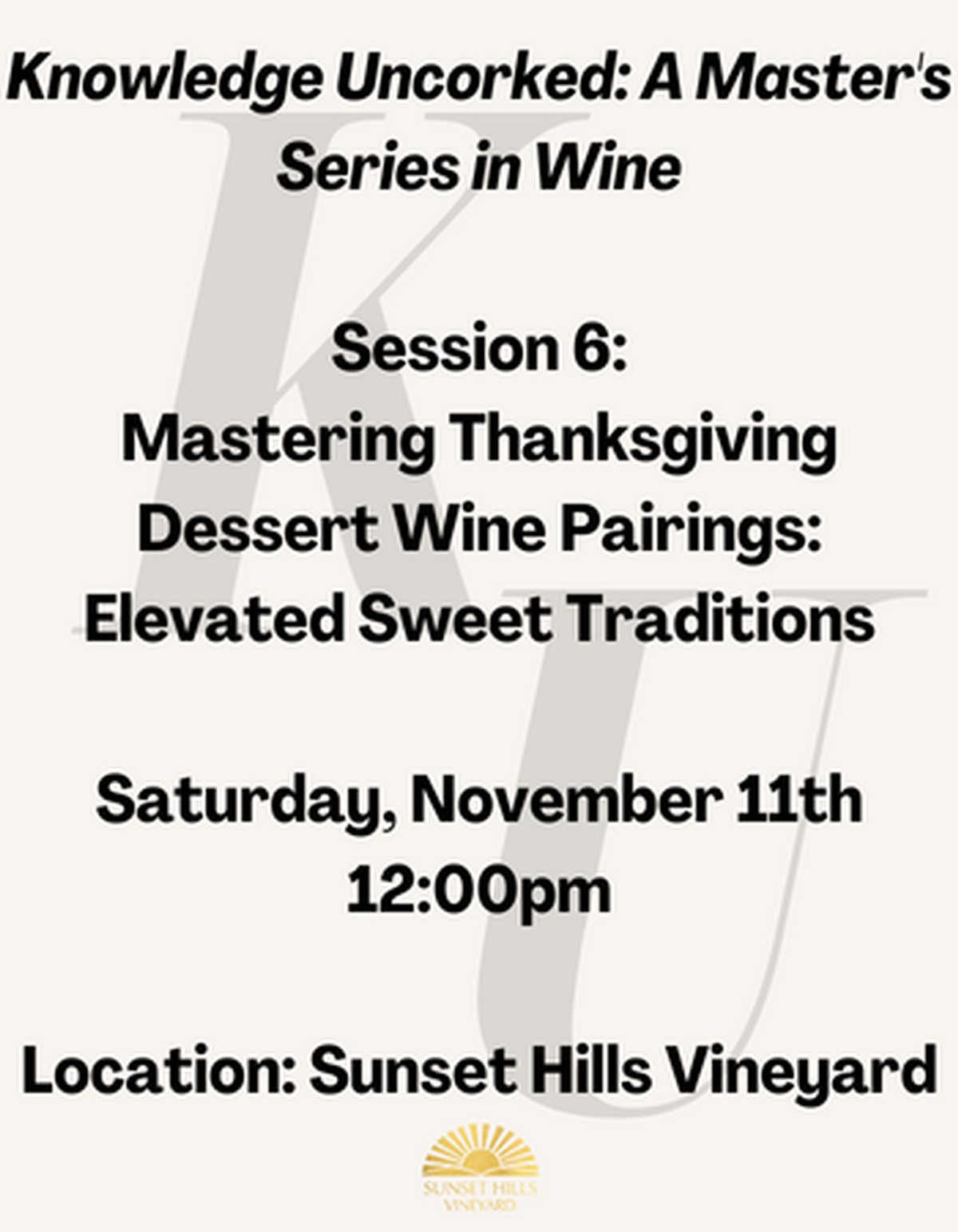 Mastering Thanksgiving Dessert Wine Pairings: Elevated Sweet Traditions (12:00pm)
