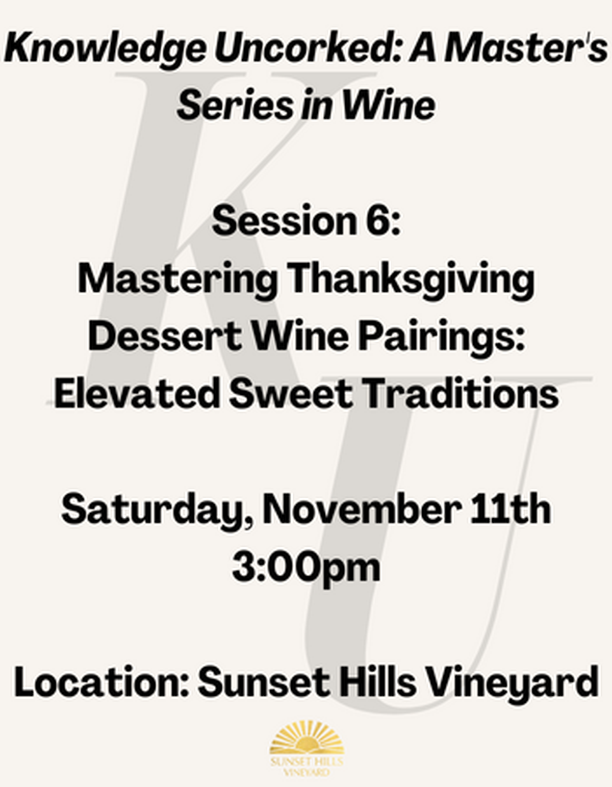 Mastering Thanksgiving Dessert Wine Pairings: Elevated Sweet Traditions (3:00pm)