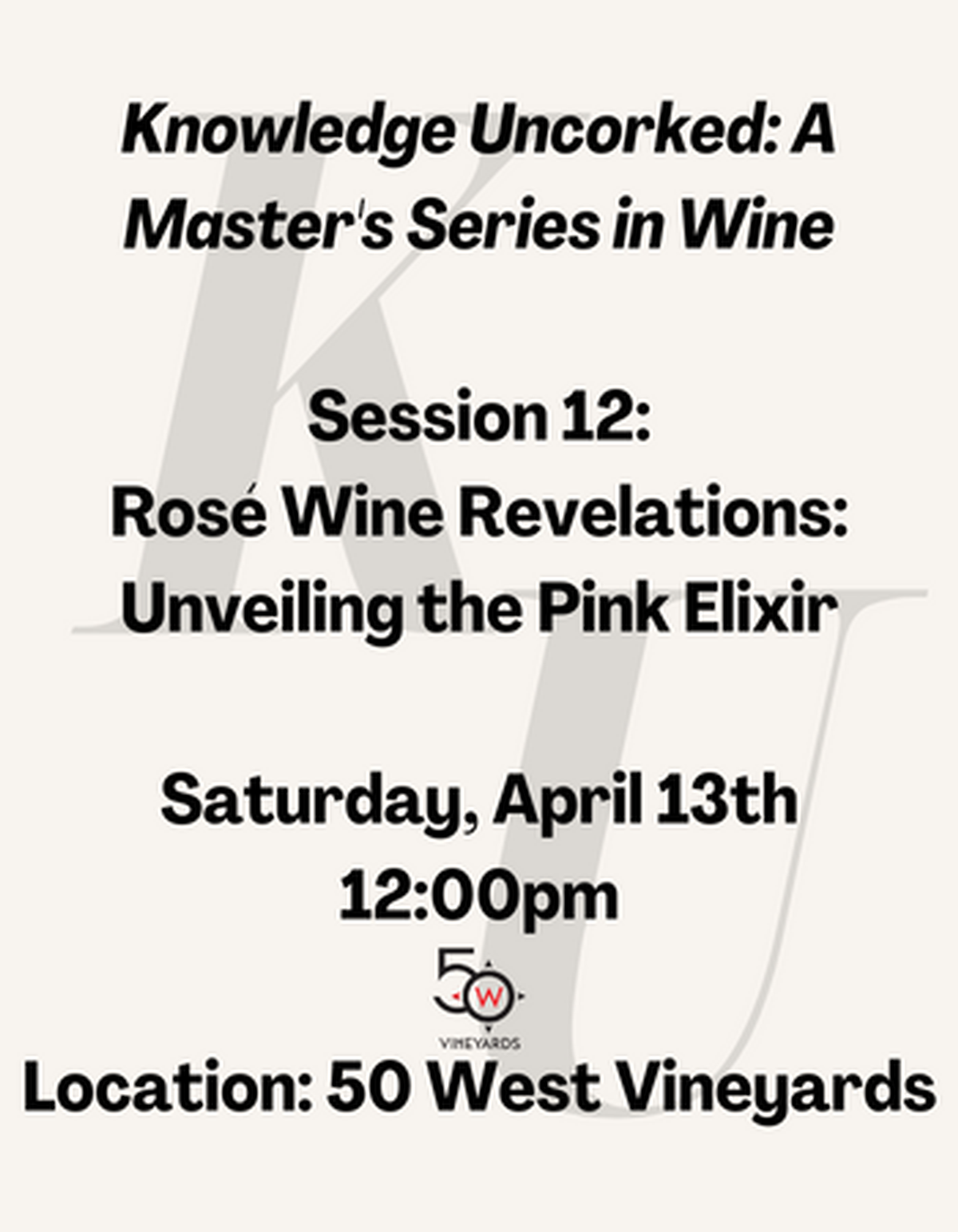 Rosé Wine Revelations: Unveiling the Pink Elixir (12:00pm)