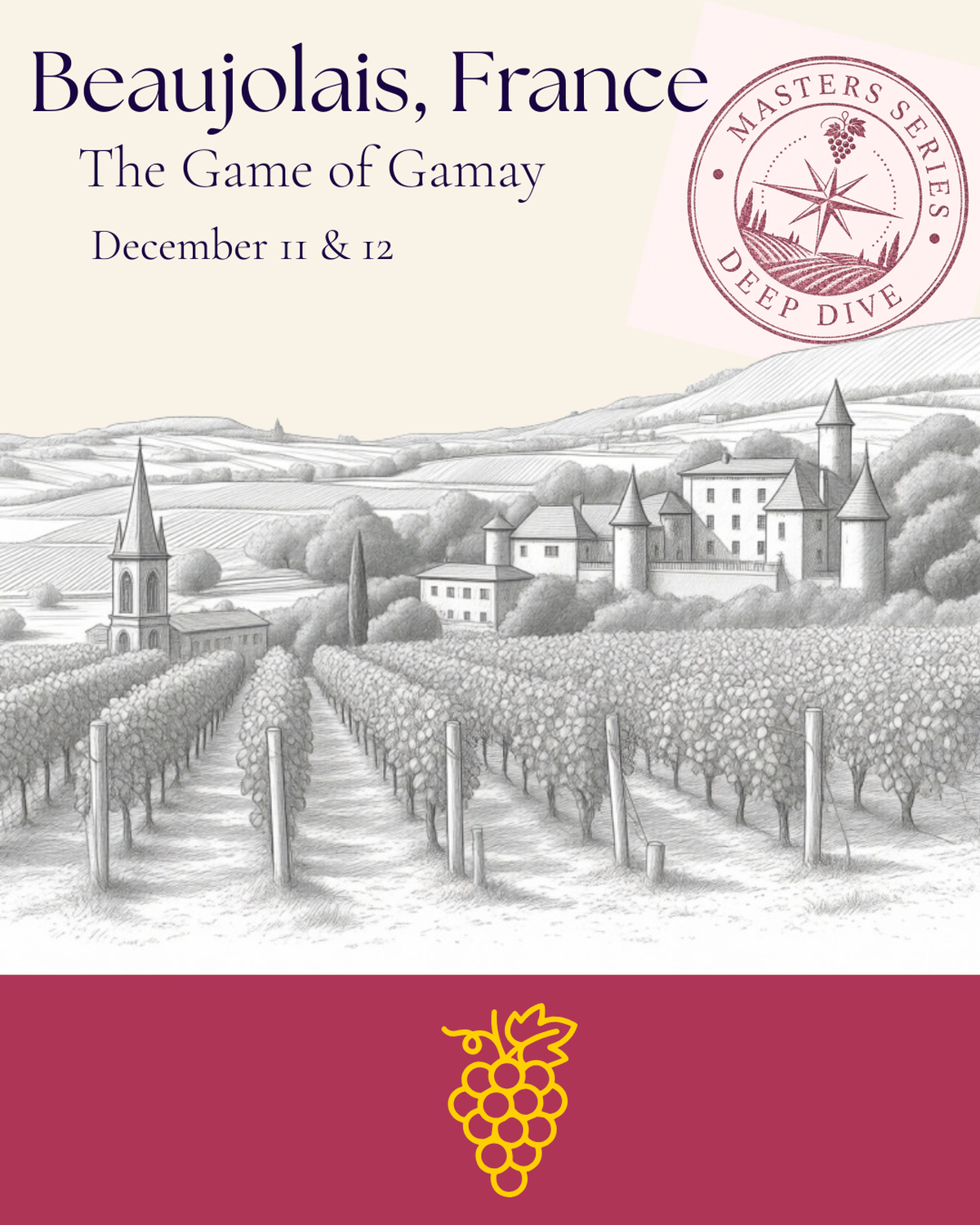 Beaujolais: The Game of Gamay (Fri 6:30pm)