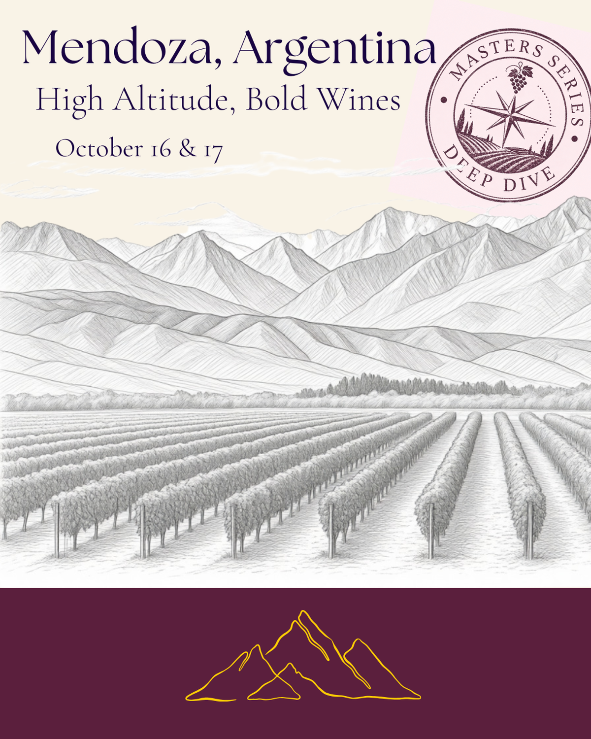 Mendoza: High Altitude, Bold Wines (Sat 3pm)