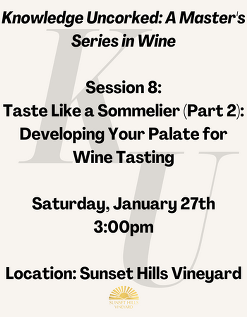 Taste Like a Sommelier Session#2: Developing Your Palate for Wine Tasting (3:00pm)