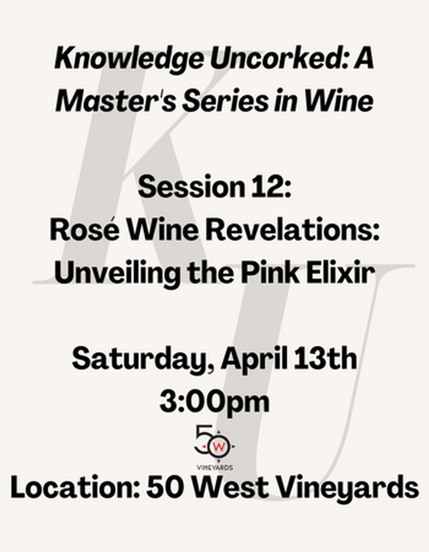 Rosé Wine Revelations: Unveiling the Pink Elixir (3:00pm)