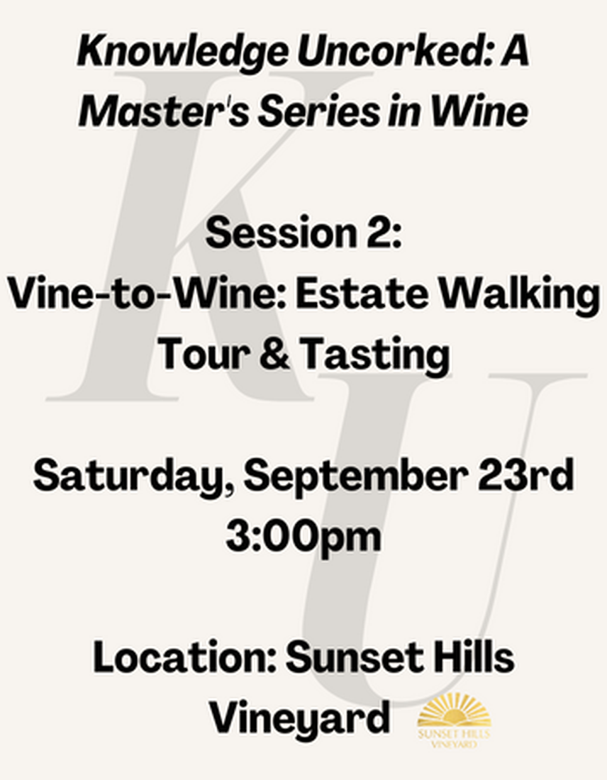 Vine-to-Wine: Estate Walking Tour & Tasting (3:00pm)