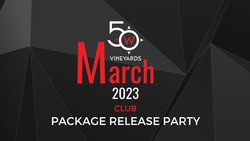 2023 March Wine Club Package Release Party