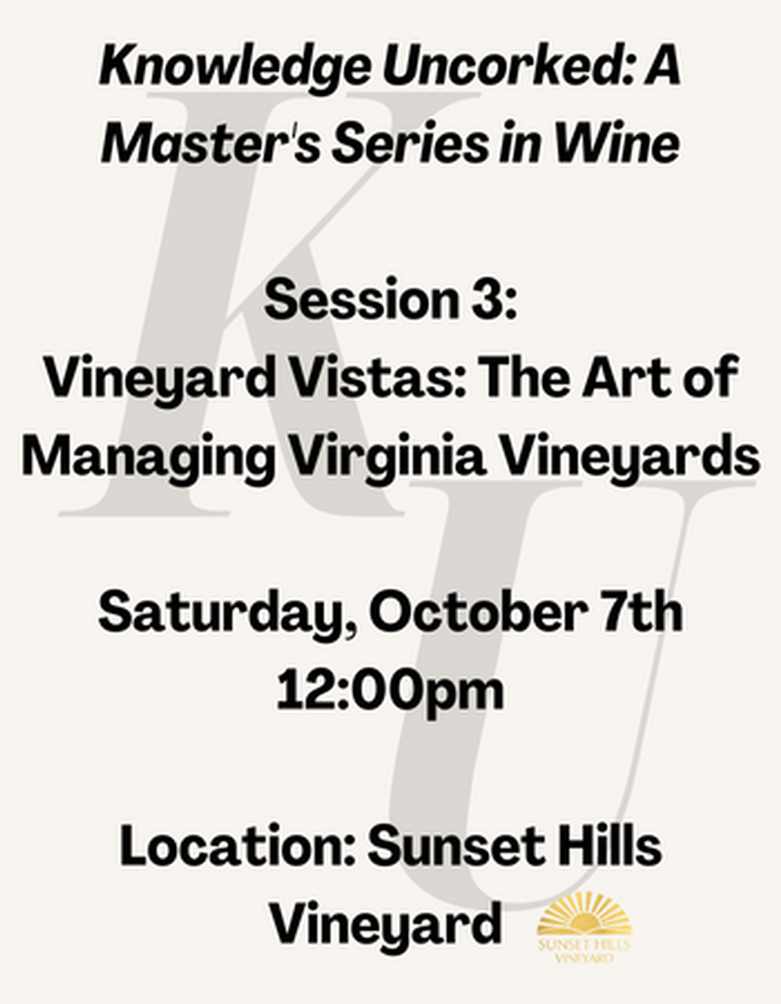 Vineyard Vistas: The Art of Managing Virginia Vineyards (12:00pm)