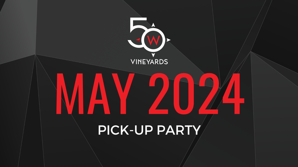2024 May Wine Club Pick-Up Party