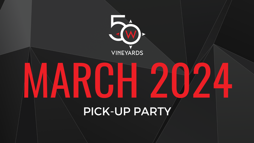 2024 March Wine Club Pick-Up Party